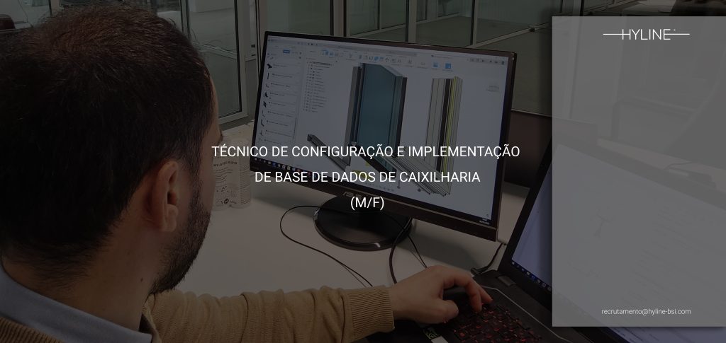 BBG, SA, empresa de renome que se dedica à conceção, desenvolvimento, produção e instalação dos sistemas de caixilharia minimalista HYLINE e serralharia, num segmento de qualidade de excelência e inovação, com sede em Esposende, pretende reforçar a sua equipa com: TÉCNICO DE CONFIGURAÇÃO E IMPLEMENTAÇÃO DE BASE DE DADOS DE CAIXILHARIA (m/f) (Esposende)
